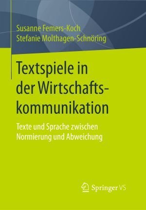 Cover: Textspiele in der Wirtschaftskommunikation (c) Springer VS